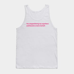 Not my hero 2 Tank Top